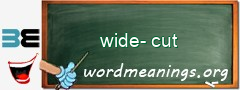 WordMeaning blackboard for wide-cut